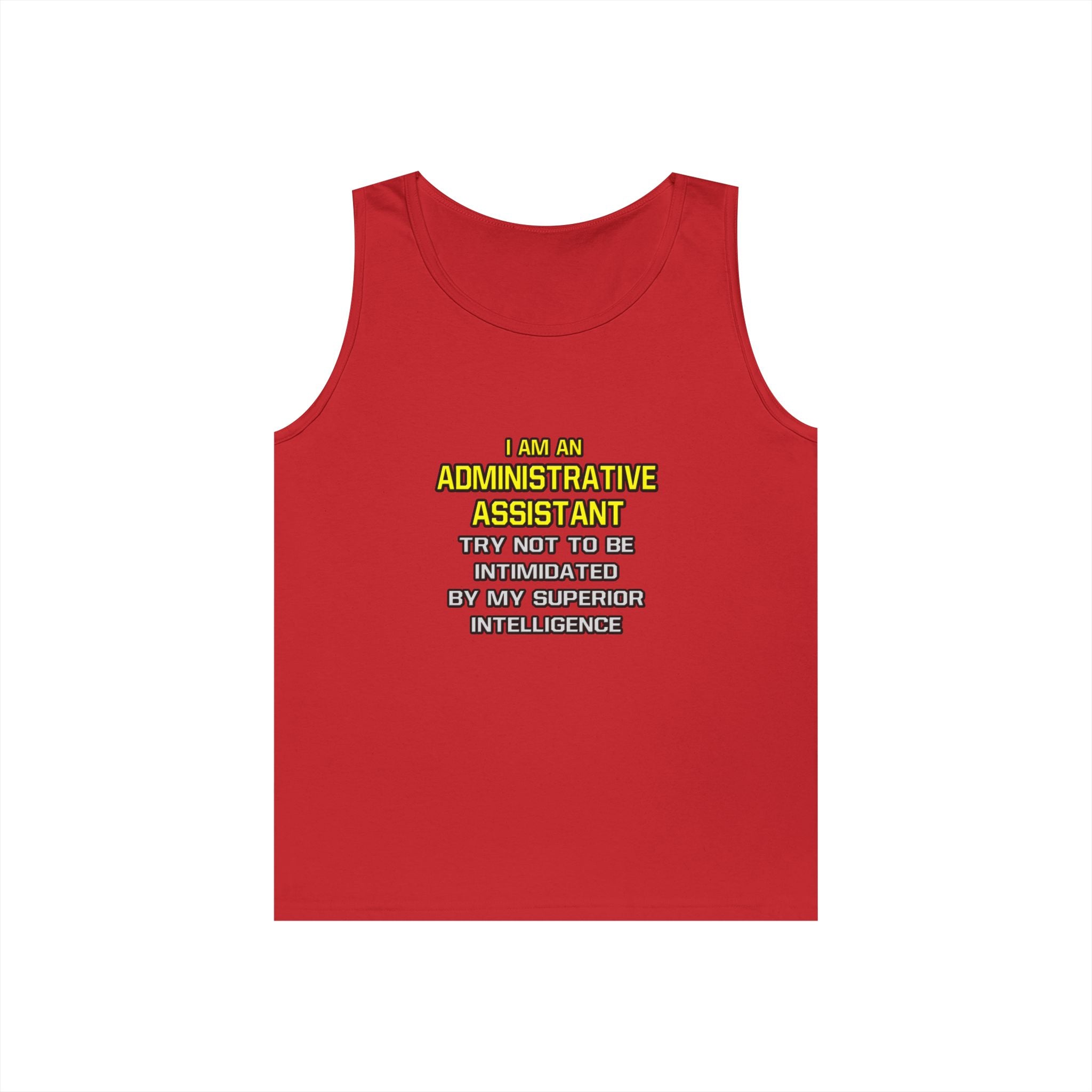 Administrative Assistant...Superior Intelligence - Unisex Heavy Cotton Tank Top