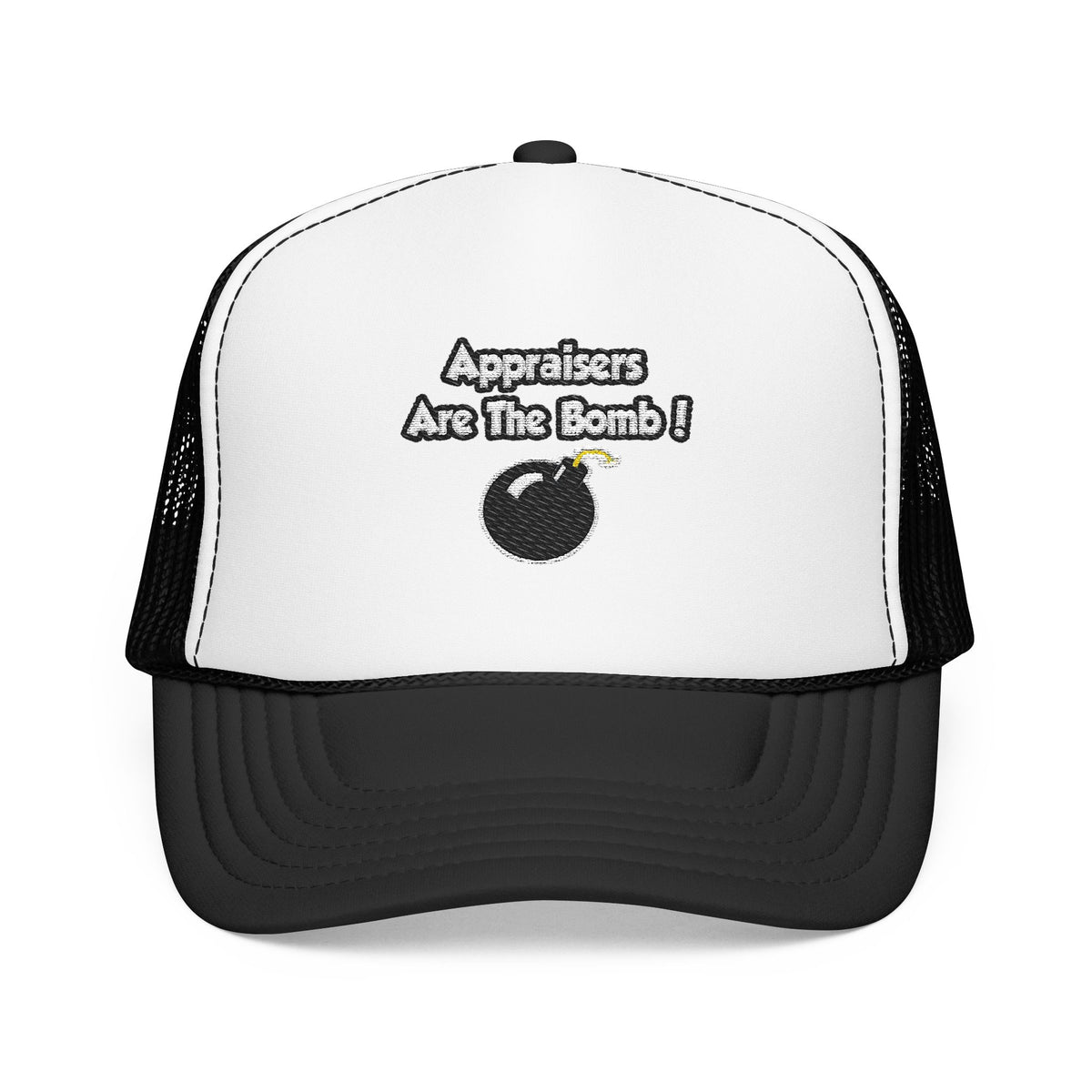 Appraisers Are The Bomb! - Foam Trucker Hat