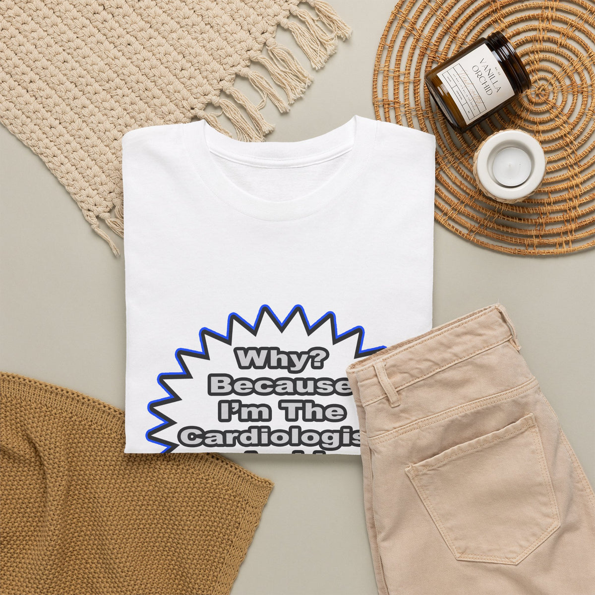 Cardiologist...Because I Said So - Unisex Heavy Cotton Tee