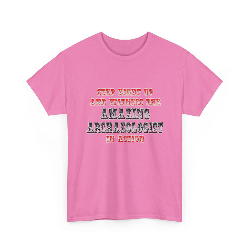 Amazing Archaeologist In Action - Unisex Heavy Cotton Tee
