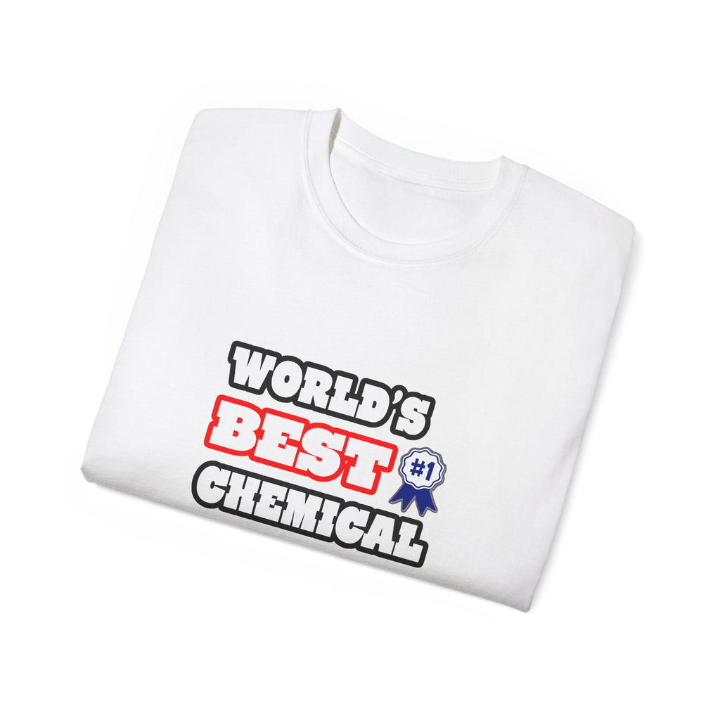 World's Best Chemical Engineer - Unisex Ultra Cotton Tee