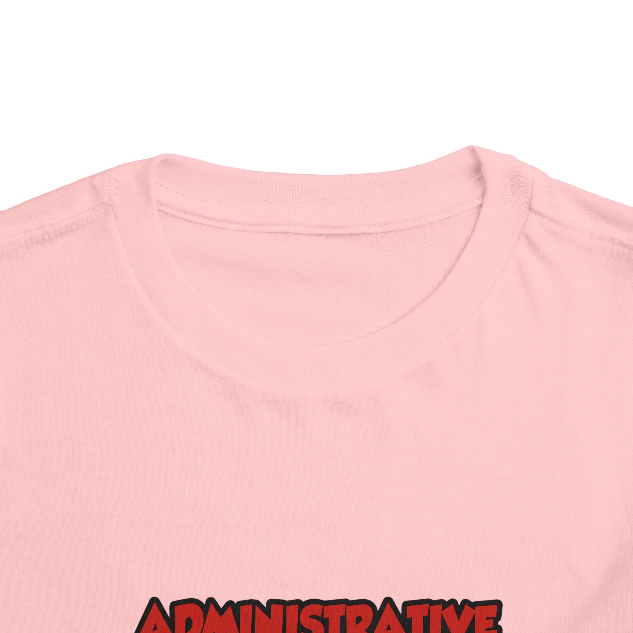 Admin Assistant ... Will Work For Wine - Toddler Short Sleeve Tee