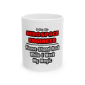 Aerospace Engineer...Work My Magic - Ceramic Mug, (11oz, 15oz)