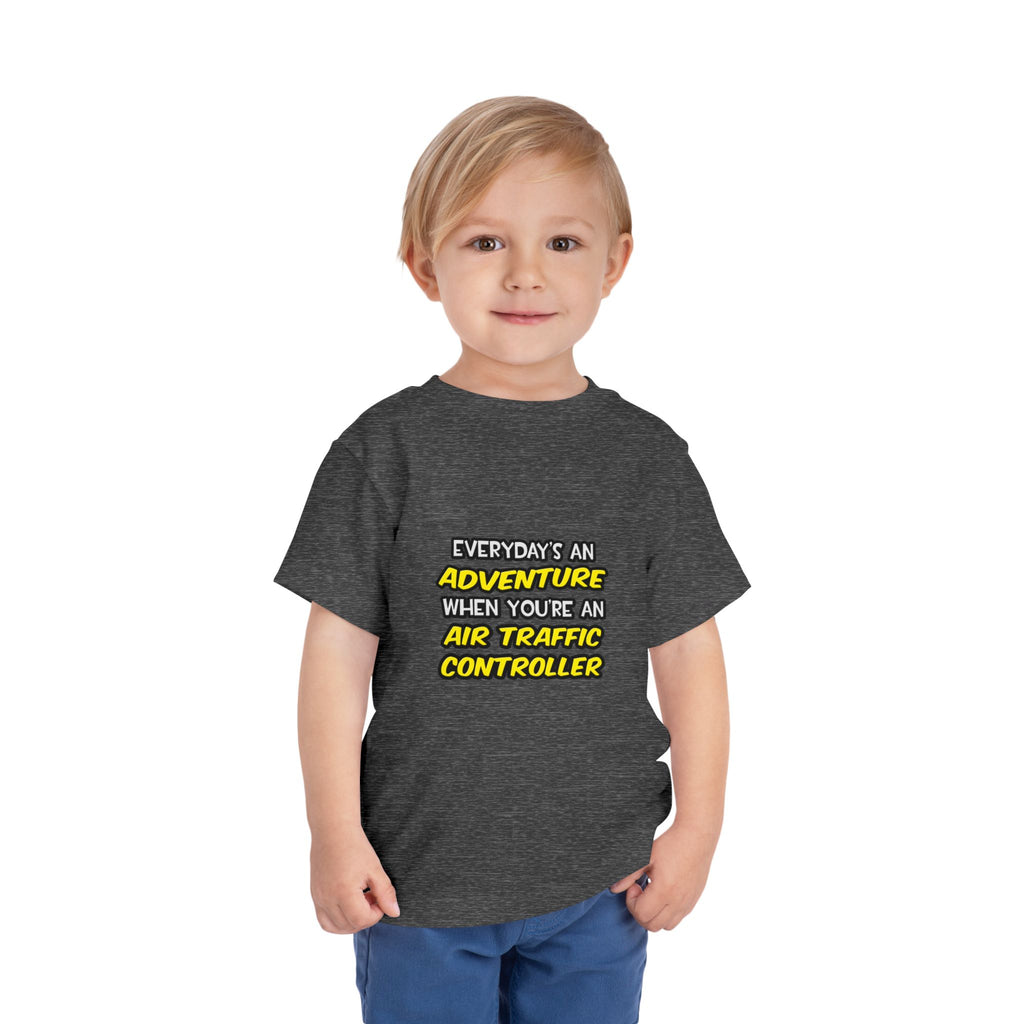 Everyday's An Adventure ... Air Traffic Controller - Toddler Short Sleeve Tee