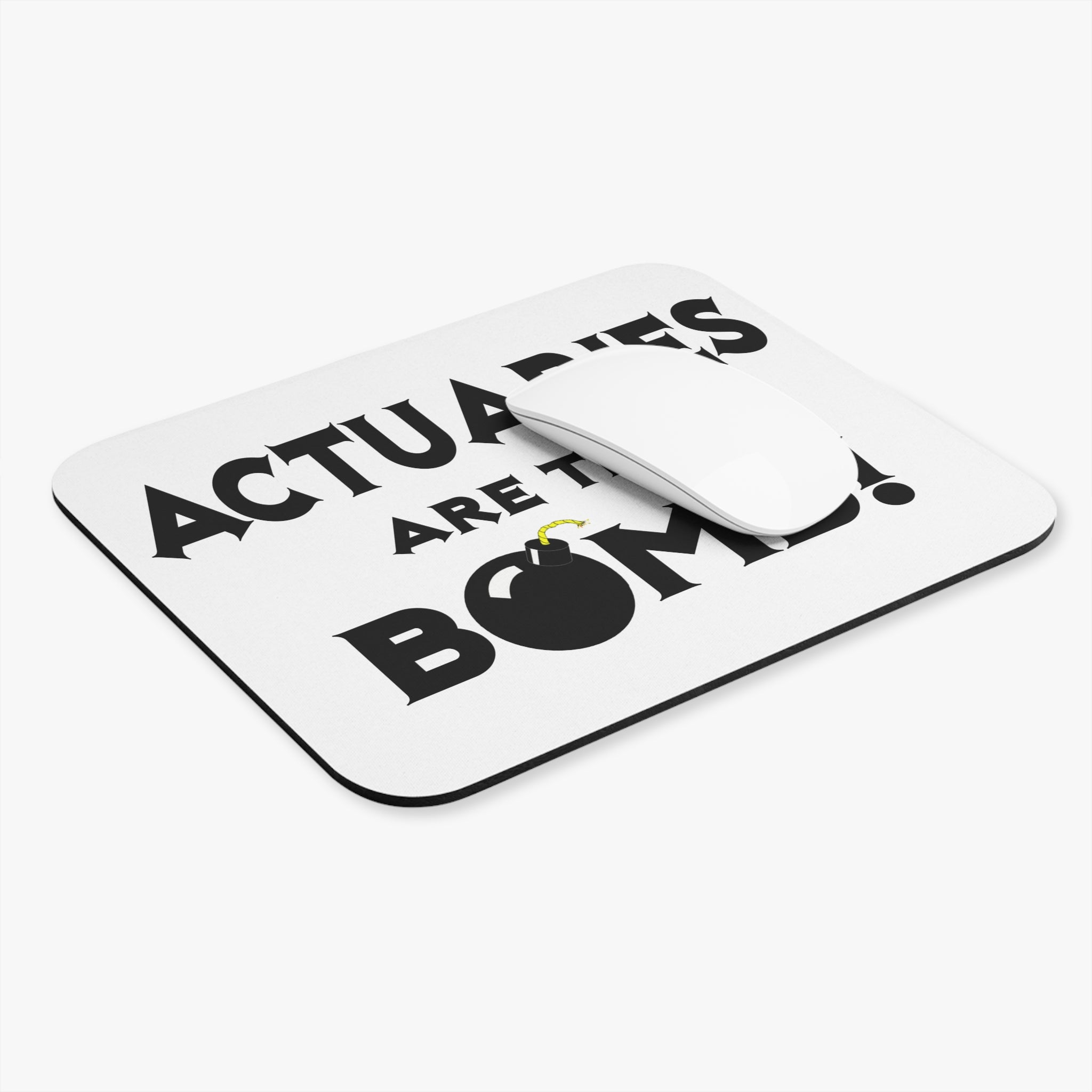 Actuaries Are The Bomb! - Mouse Pad (Rectangle)