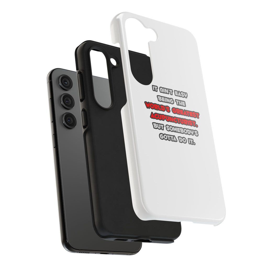 World's Greatest Acupuncturist Joke - Tough Phone Cases