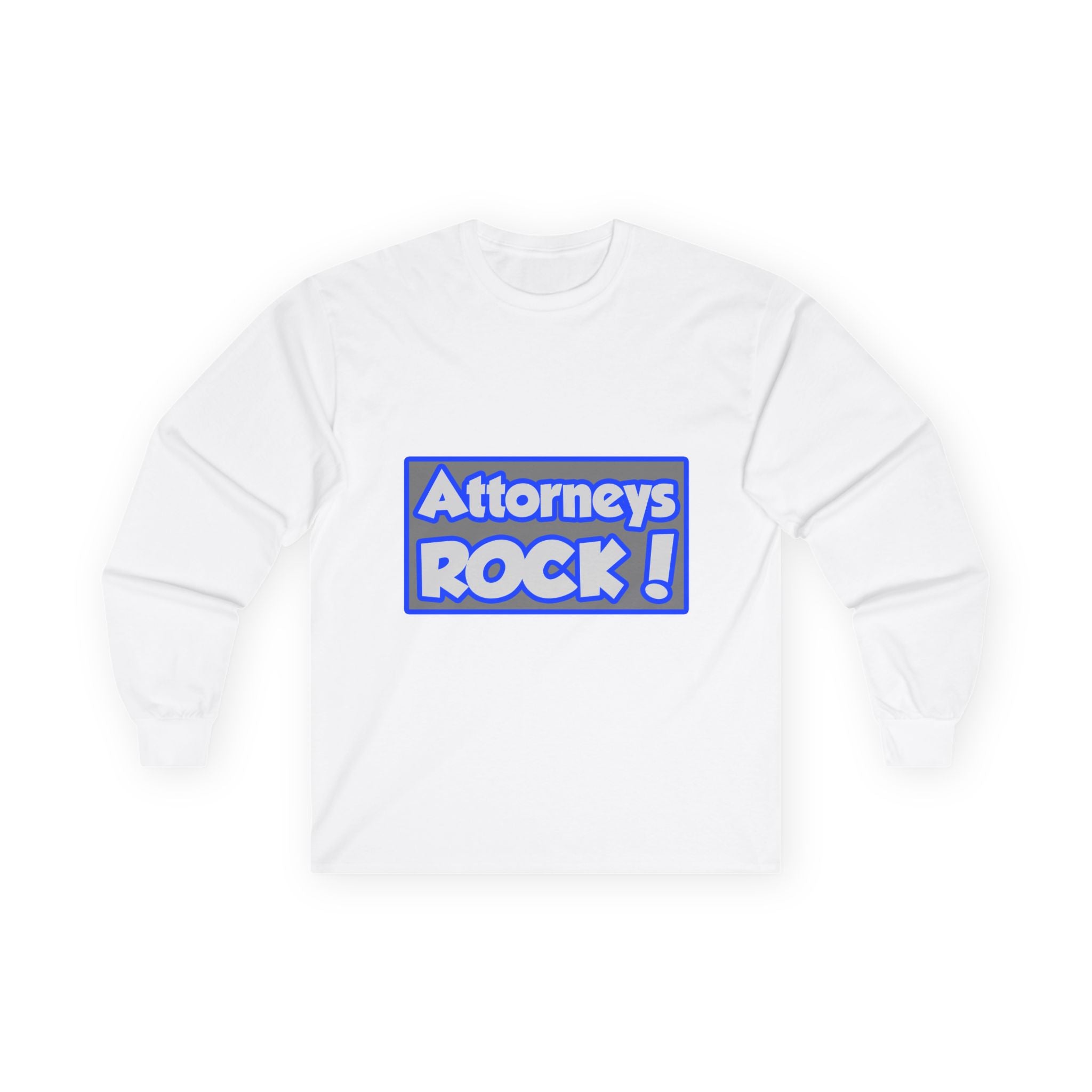 Attorneys Rock! - Unisex Ultra Cotton Long Sleeve Tee