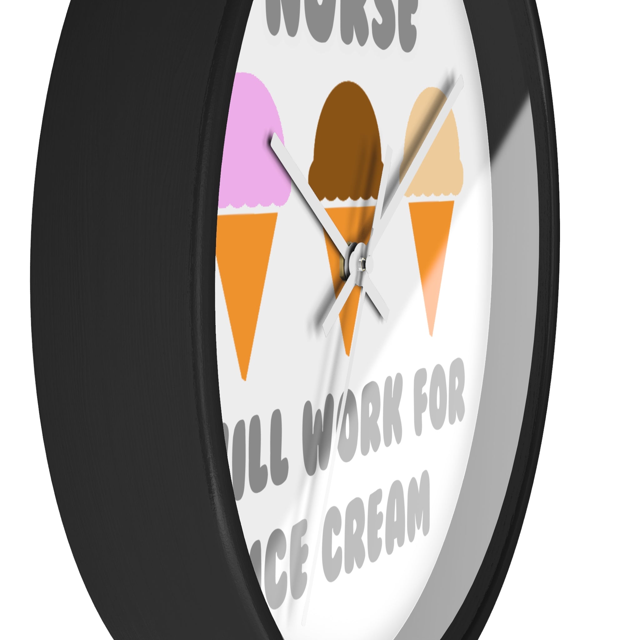 Nurse ... Will Work For Ice Cream - Wall Clock
