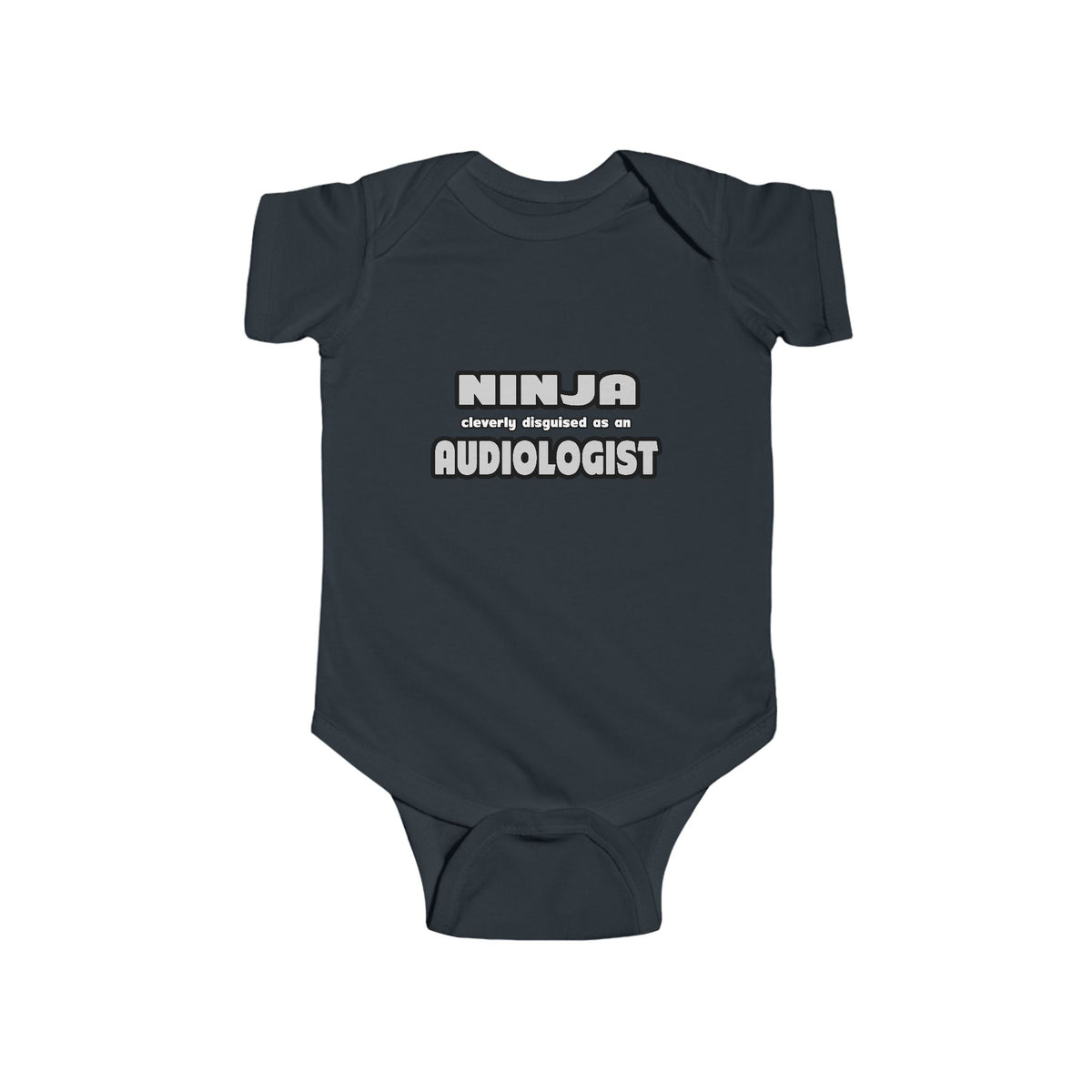 Ninja Cleverly Disguised As An Audiologist - Infant Fine Jersey Bodysuit