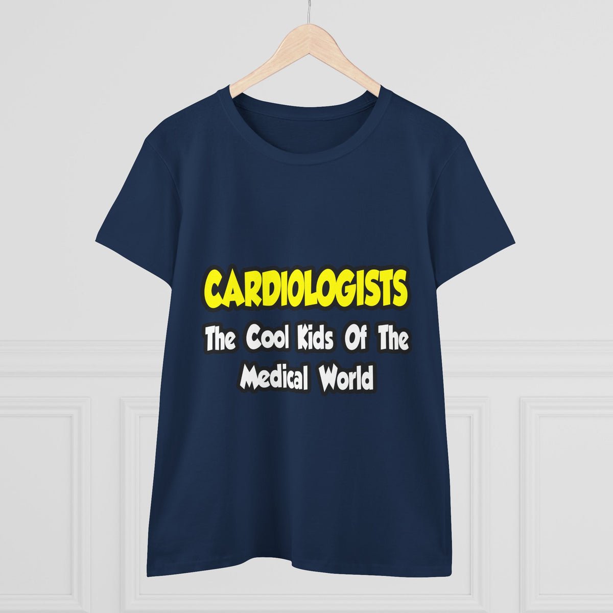 Cardiologists...Cool Kids of Medical World - Women's Midweight Cotton Tee