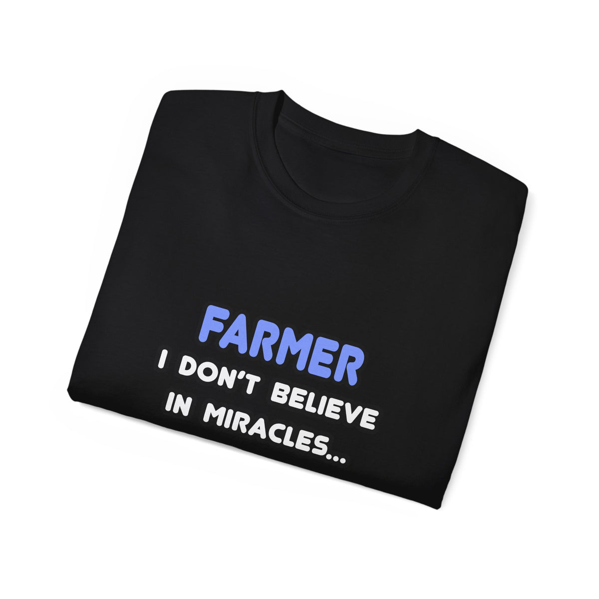 Miracles and Farmers - Unisex Ultra Cotton Tee