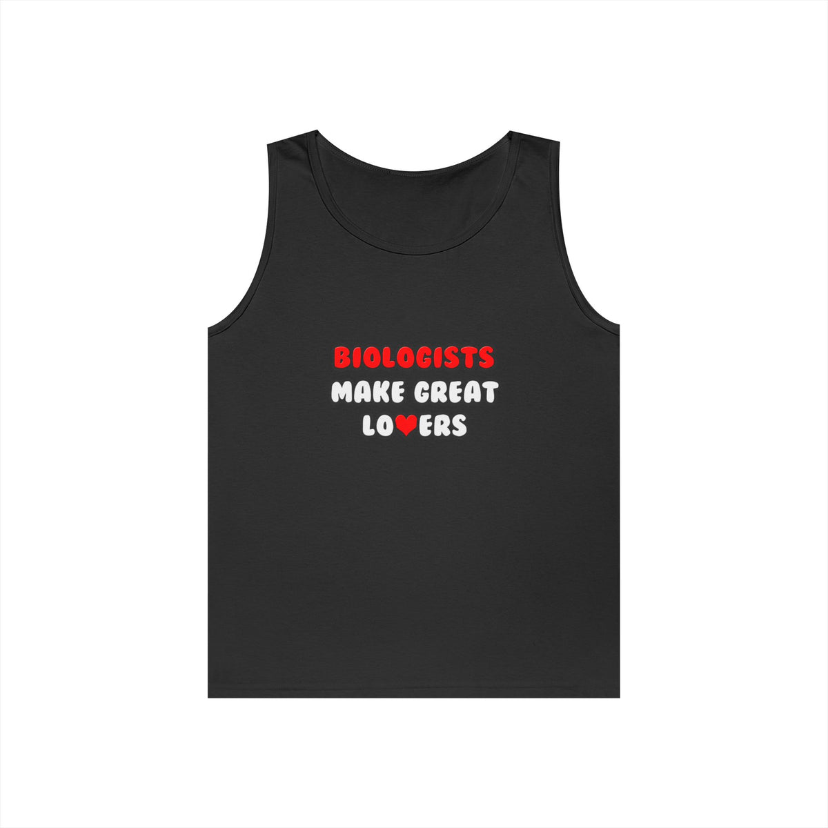 Biologists Make Great Lovers - Unisex Heavy Cotton Tank Top