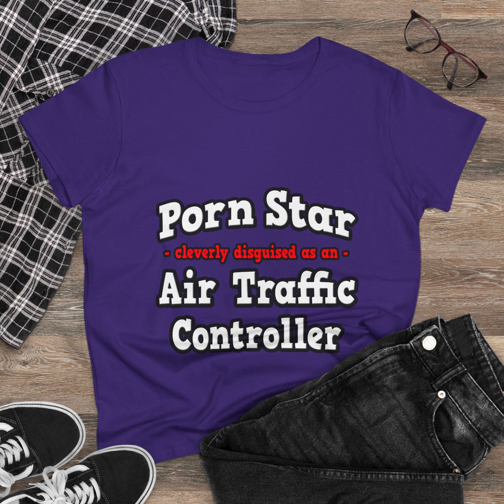 Porn Star...Air Traffic Controller - Women's Midweight Cotton Tee