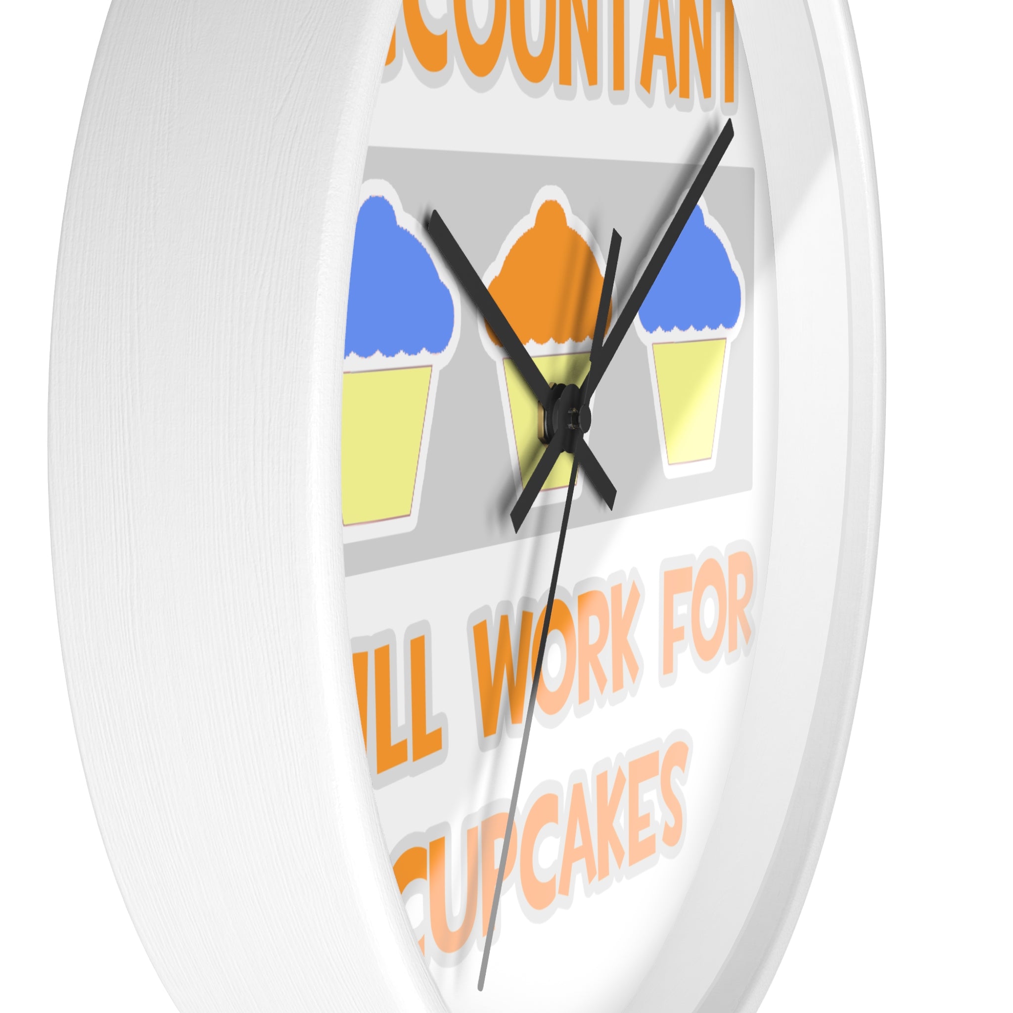 Accountant ... Will Work For Cupcakes - Wall Clock