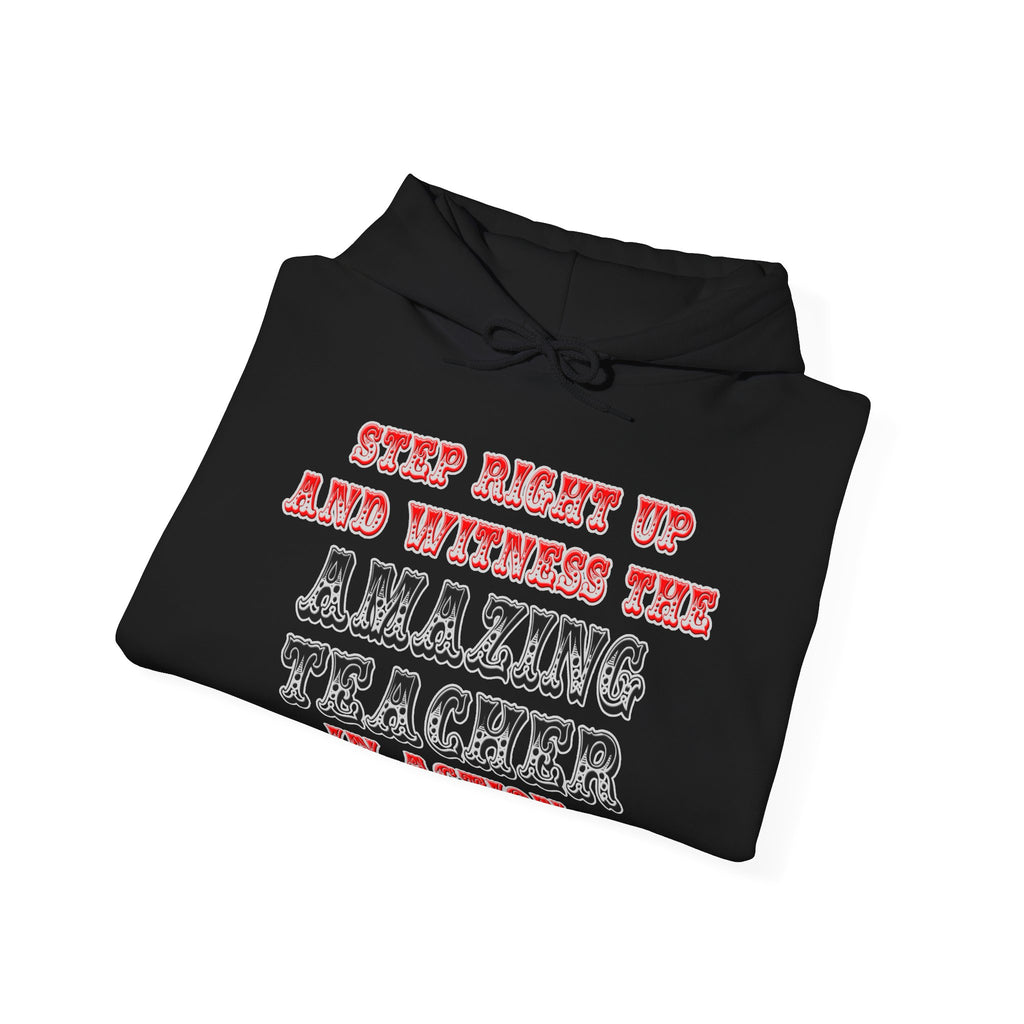 Amazing Teacher In Action - Unisex Heavy Blend™ Hooded Sweatshirt