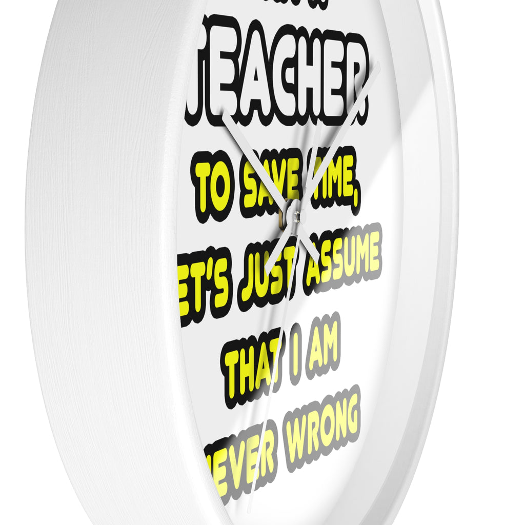 Funny Teacher T Shirts and Gifts - Wall Clock