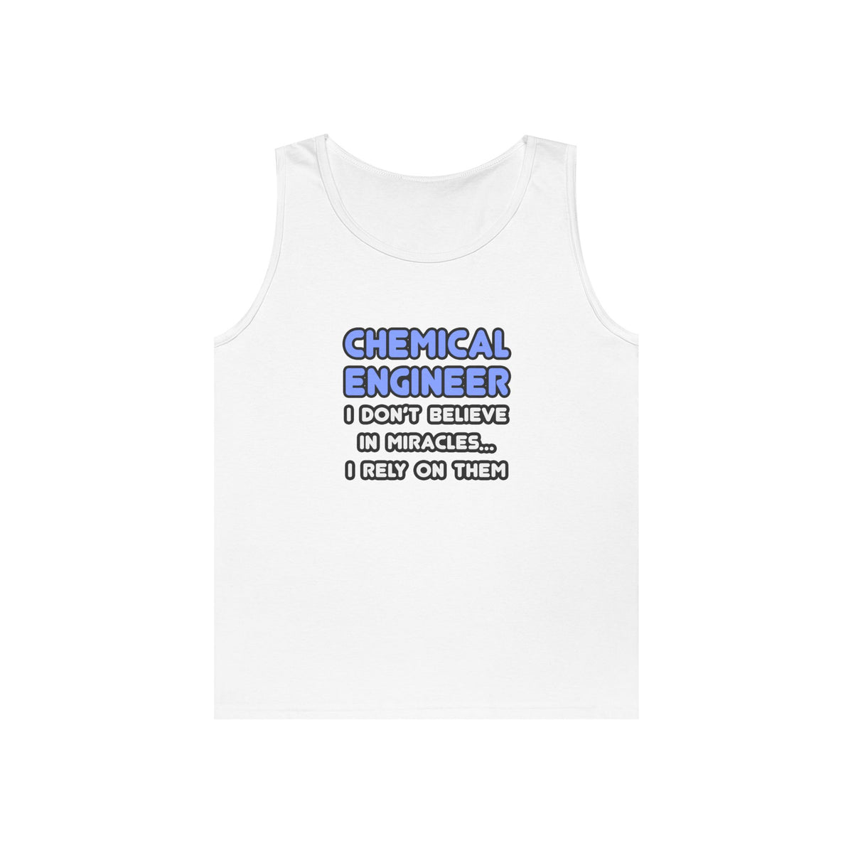 Miracles and Chemical Engineers - Unisex Heavy Cotton Tank Top