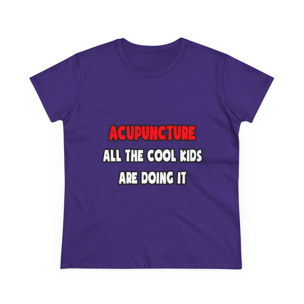 Funny Acupuncturist Shirts and Gifts - Women's Midweight Cotton Tee