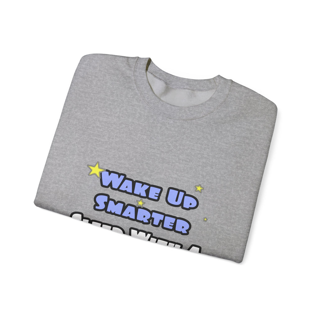 Wake Up Smarter...Sleep With a Teacher - Unisex Heavy Blend™ Crewneck Sweatshirt