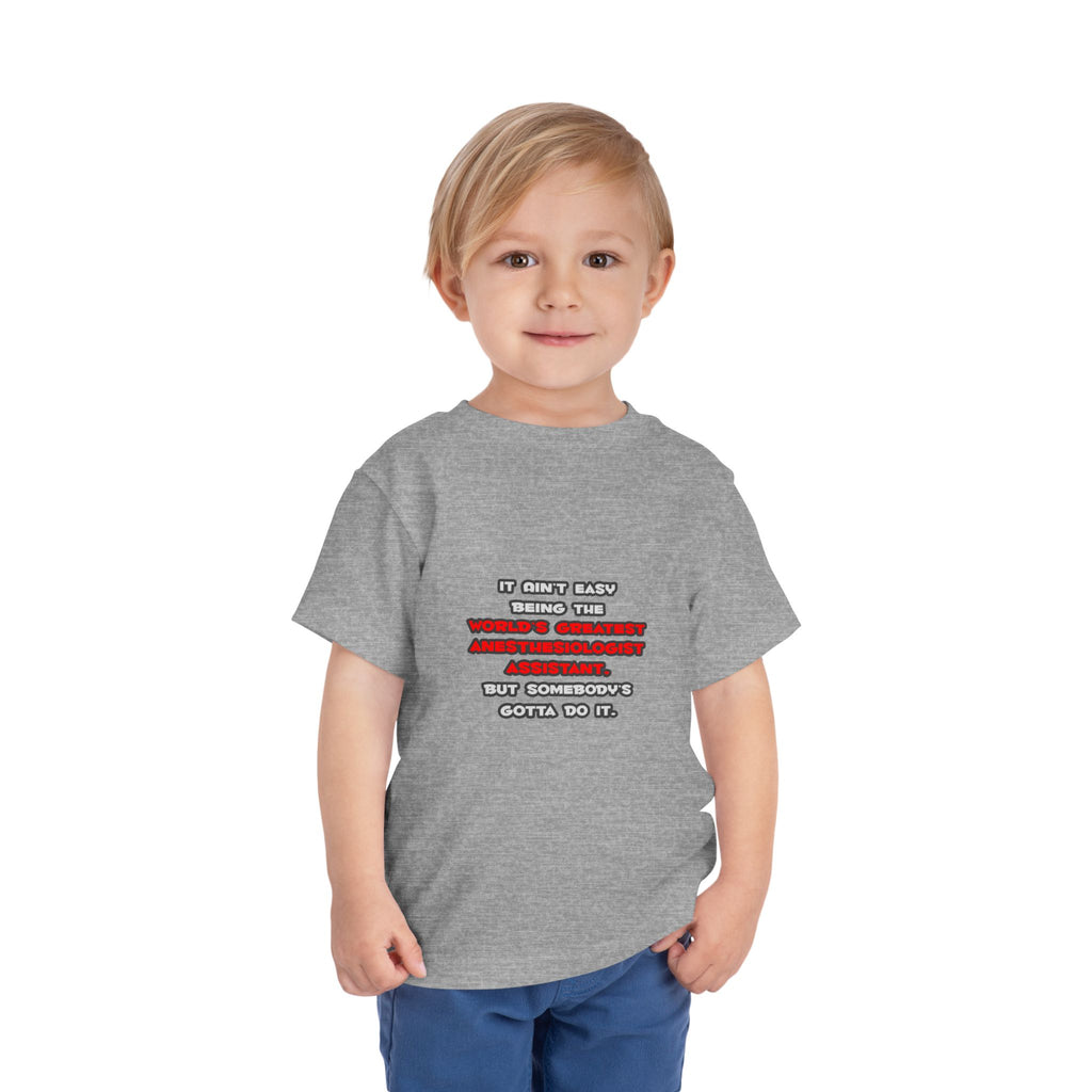 World's Greatest Anesthesiologist Asst Joke - Toddler Short Sleeve Tee