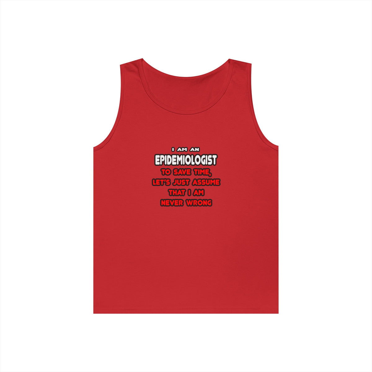 Funny Epidemiologist T Shirts and Gifts - Unisex Heavy Cotton Tank Top