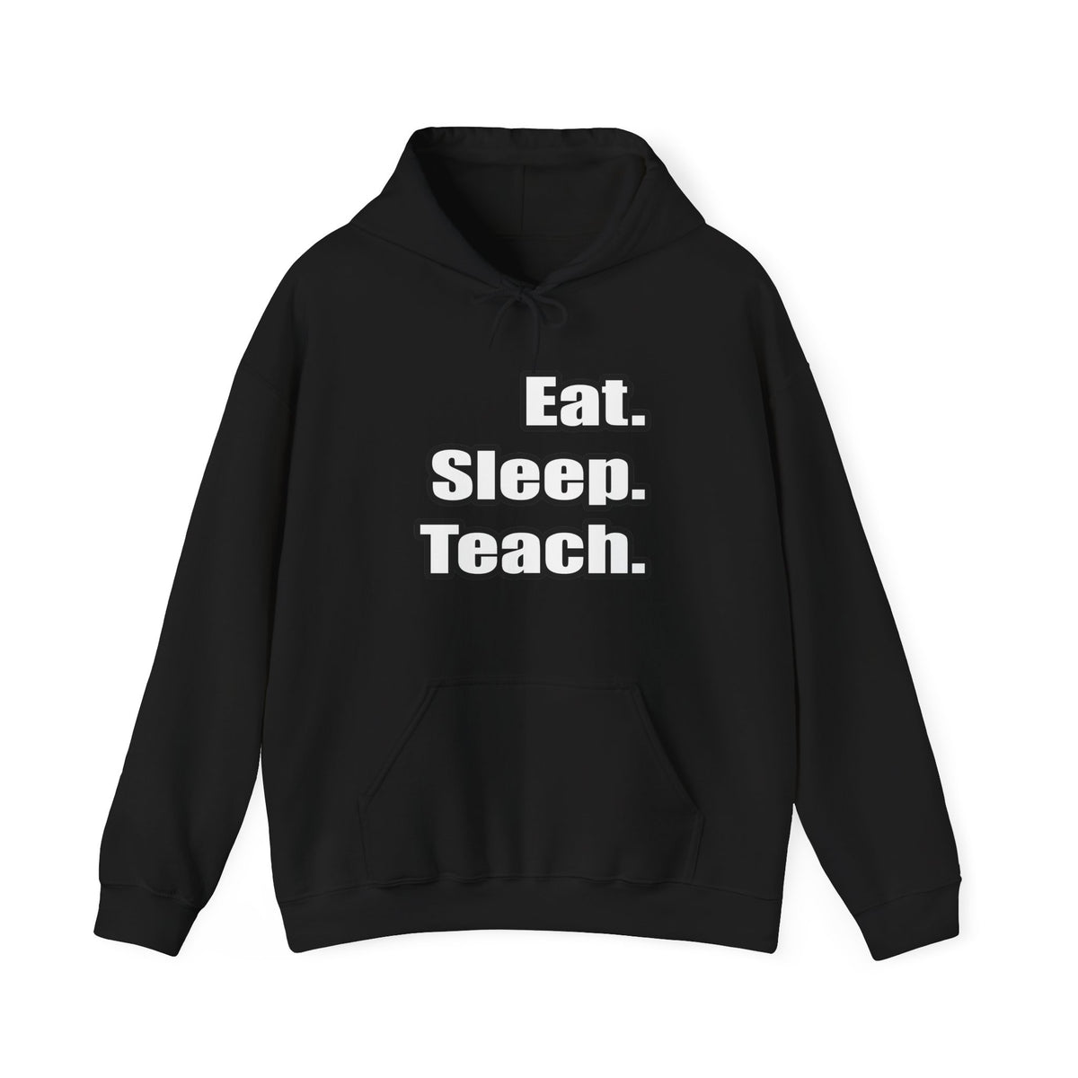 eat sleep teach - Unisex Heavy Blend™ Hooded Sweatshirt