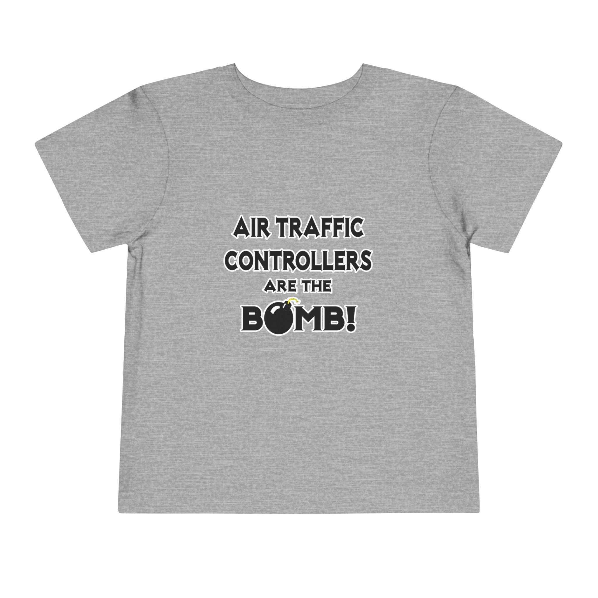 Air Traffic Controllers Are The Bomb! - Toddler Short Sleeve Tee
