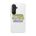Wake Up Happy...Sleep With an Astronomer - Tough Phone Cases