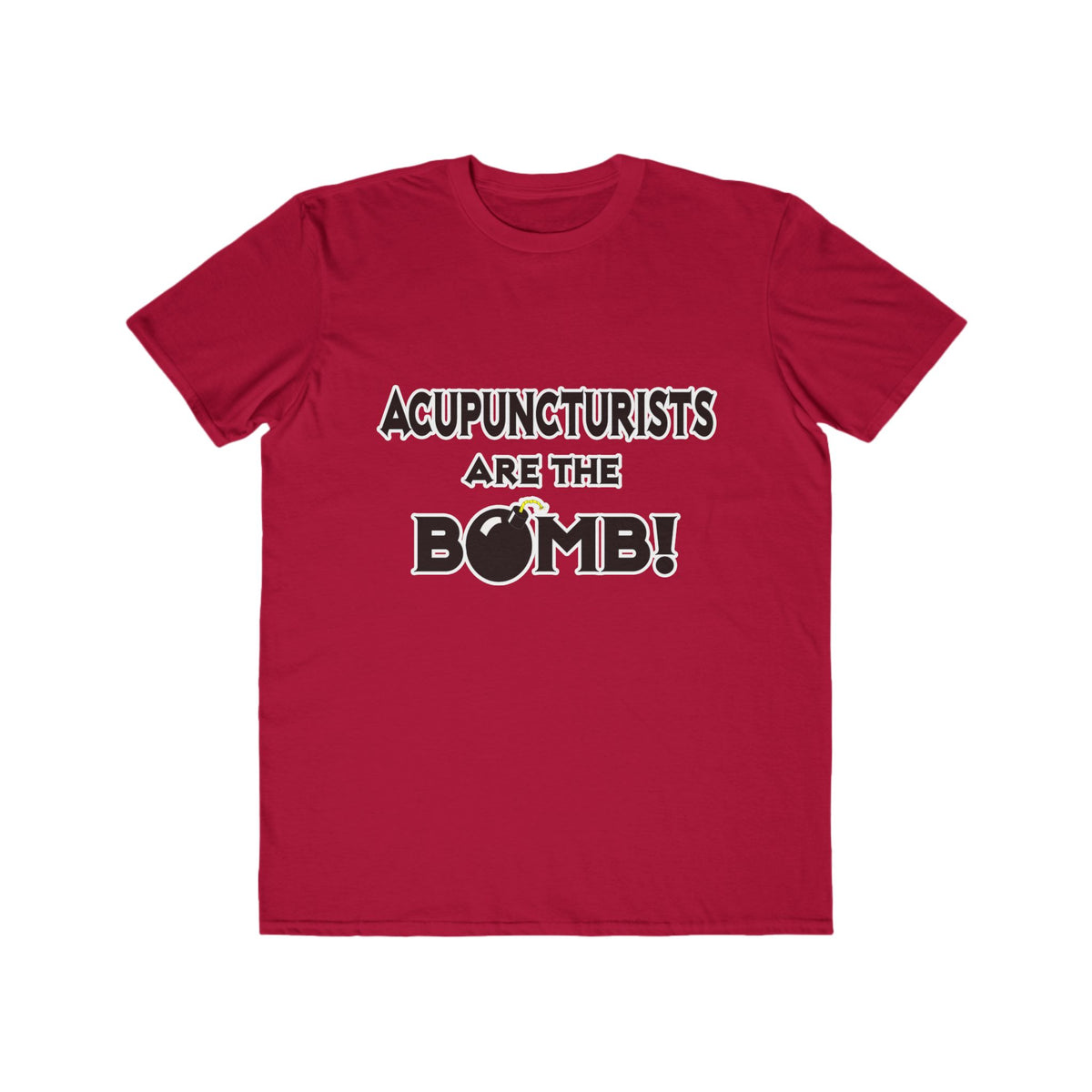 Acupuncturists Are The Bomb! - Men's Lightweight Fashion Tee