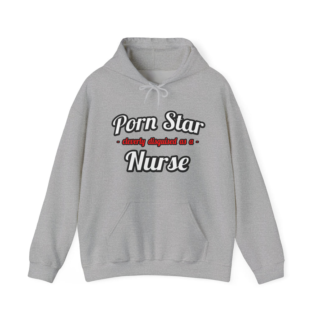 Porn Star...Nurse - Unisex Heavy Blend™ Hooded Sweatshirt