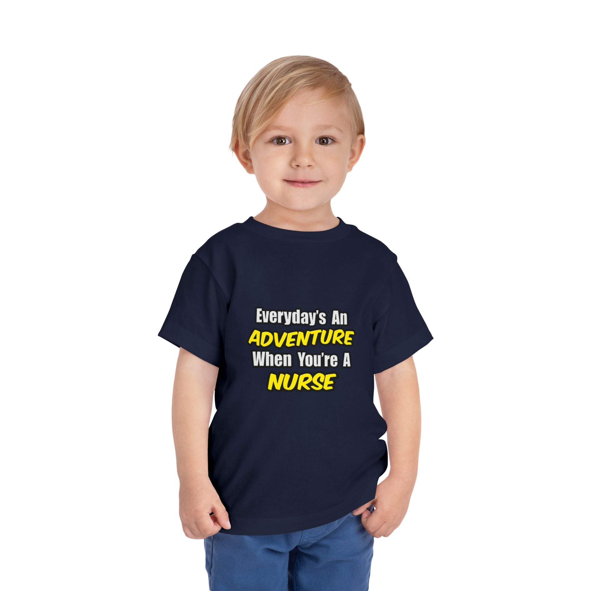 Everyday's An Adventure...Nurse - Toddler Short Sleeve Tee