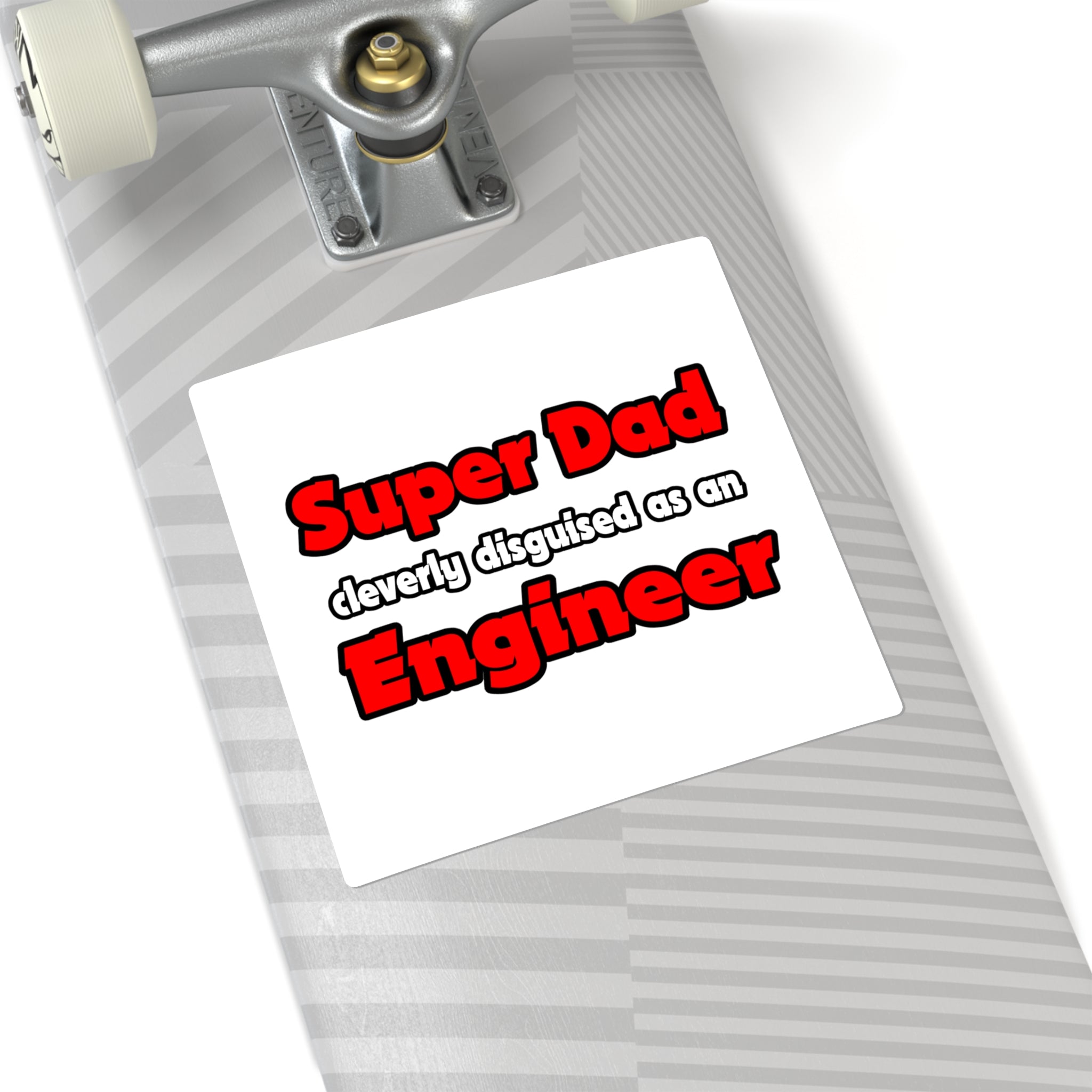 Super Dad ... Engineer - Square Stickers