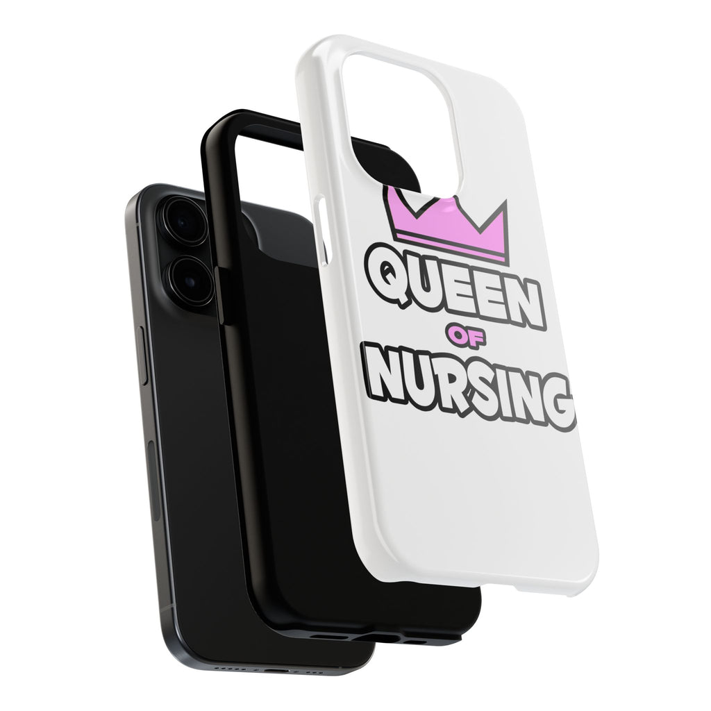 Queen of Nursing - Tough Phone Cases