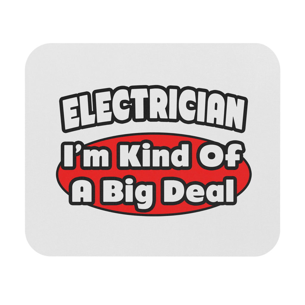 Electrician...Big Deal - Mouse Pad (Rectangle)