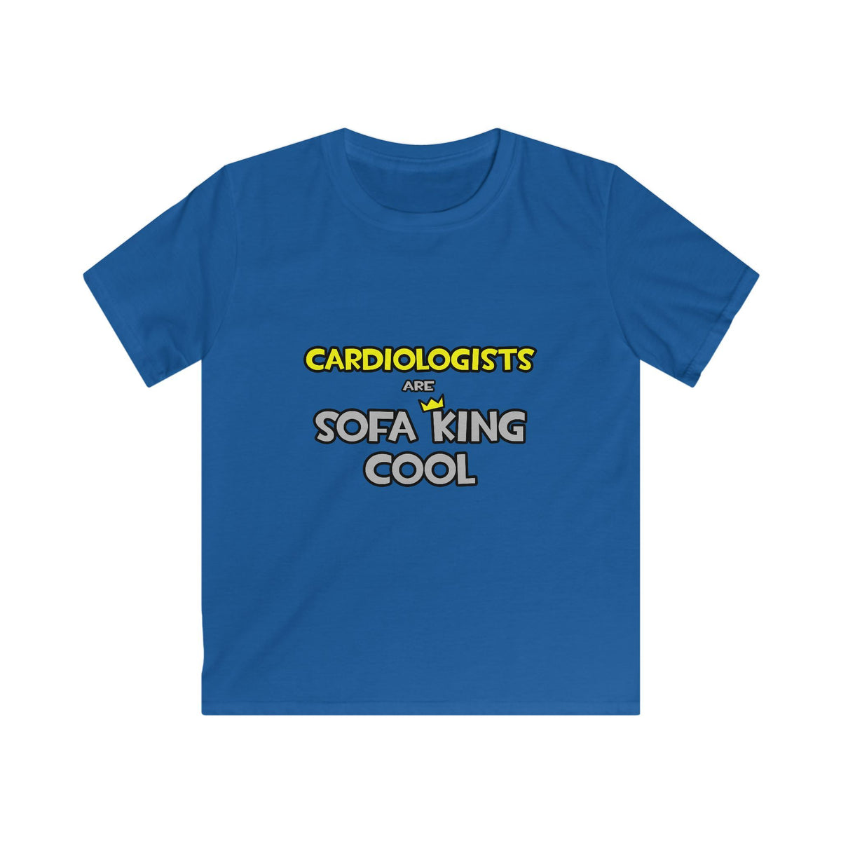 Cardiologists Are Sofa King Cool - Kids Softstyle Tee