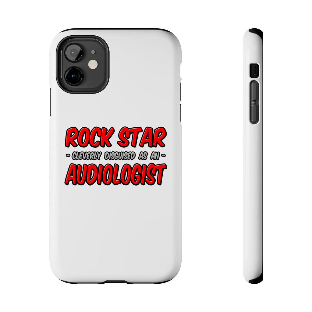 Rock Star...Audiologist - Tough Phone Cases