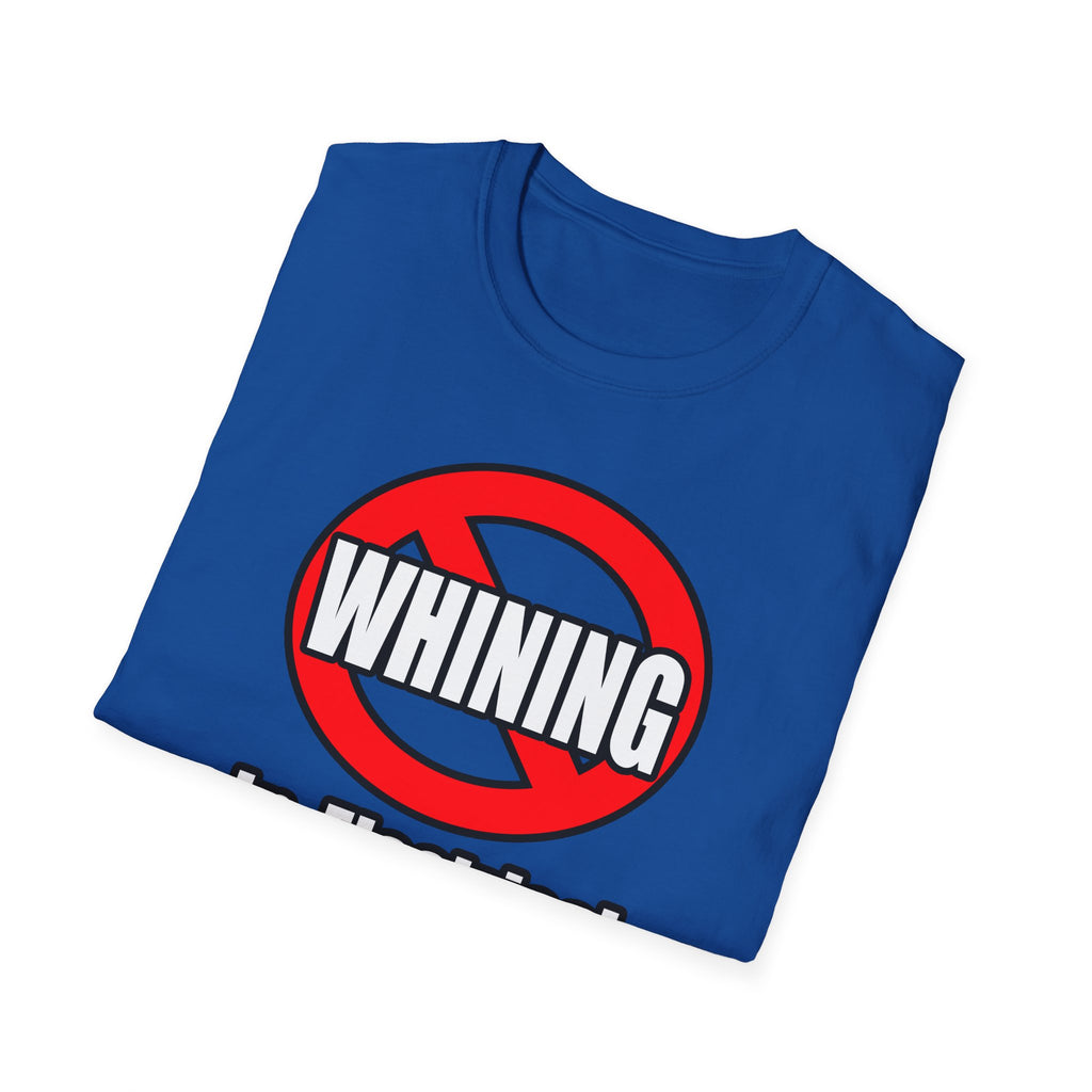No Whining In Electrical Engineering - Unisex Softstyle T-Shirt