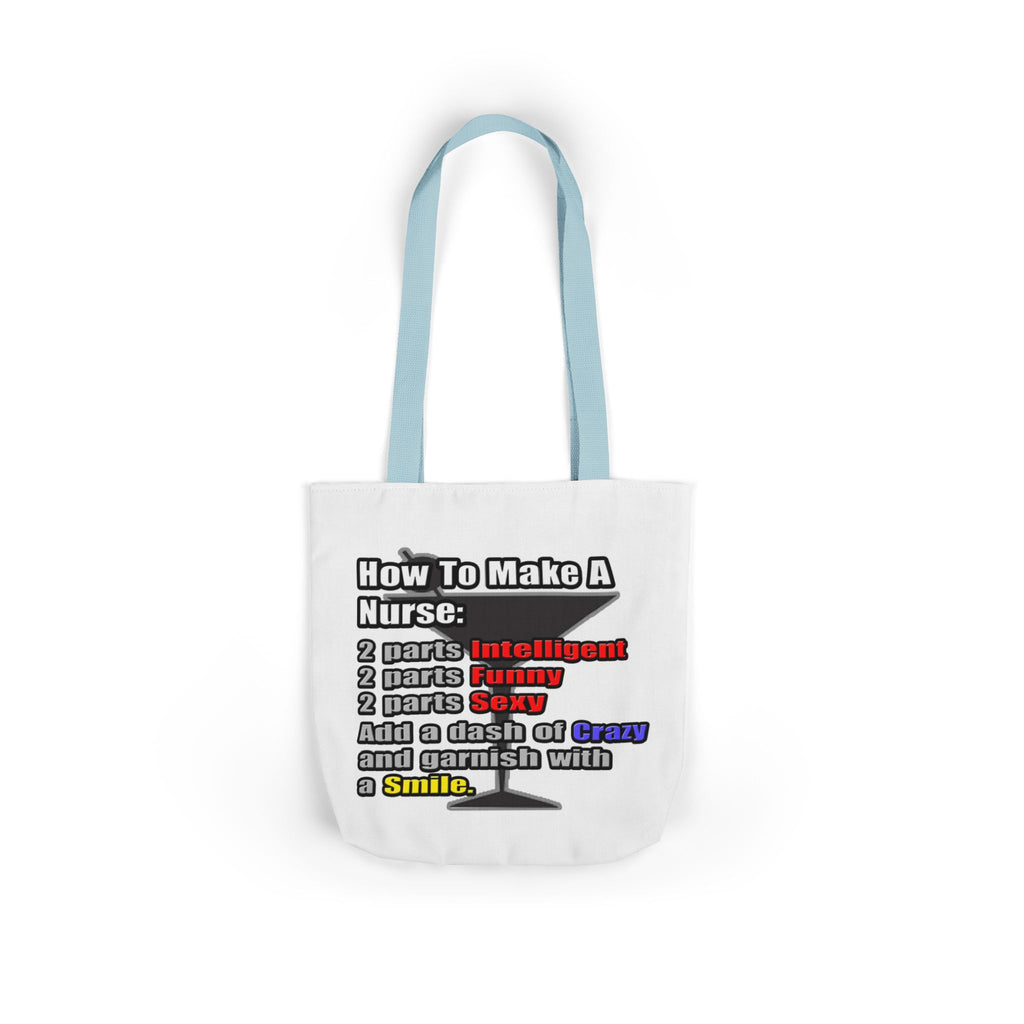 How To Make a Nurse - Canvas Tote Bag, 5-Color Straps