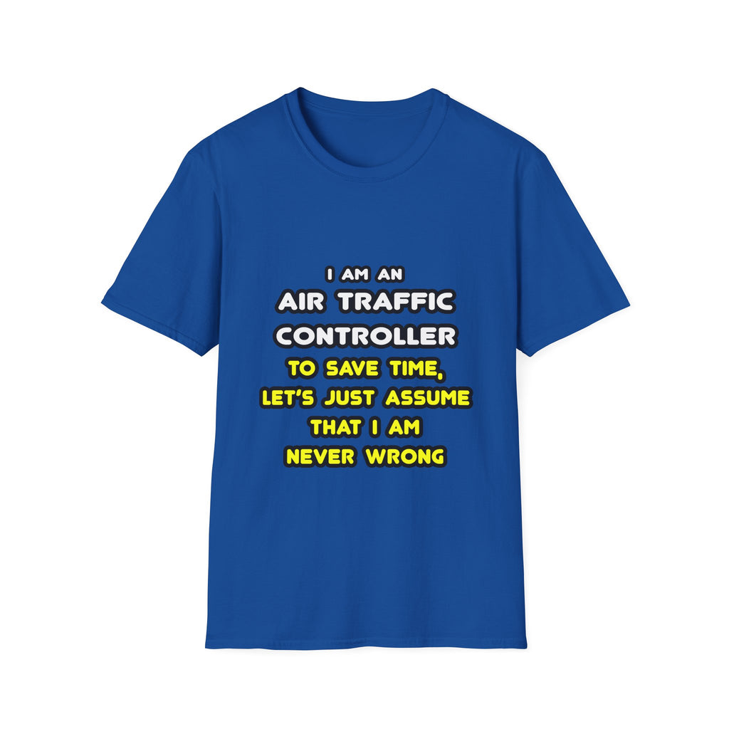 Funny Air Traffic Controller T Shirts - Unisex Softstyle T-Shirt