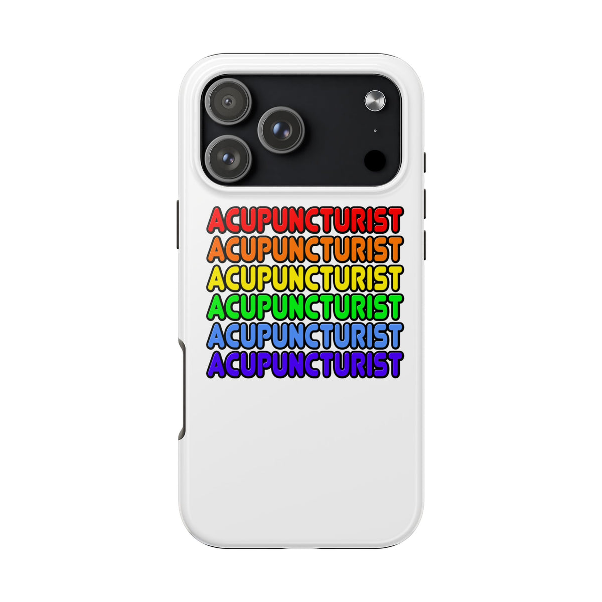 Rainbow Acupuncturist - Tough Phone Cases