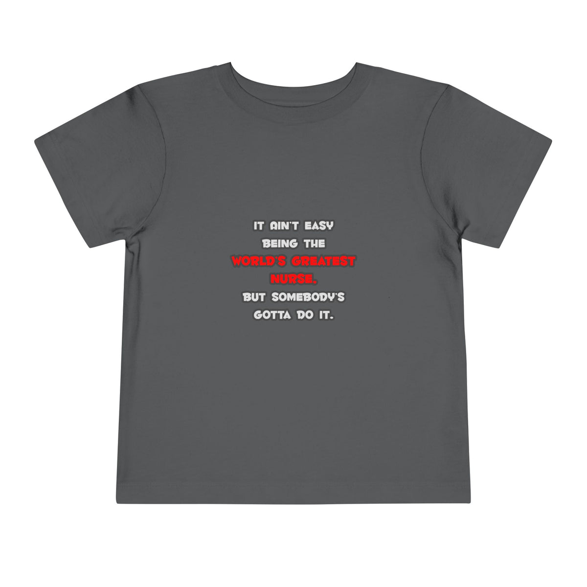 World's Greatest Nurse Joke - Toddler Short Sleeve Tee