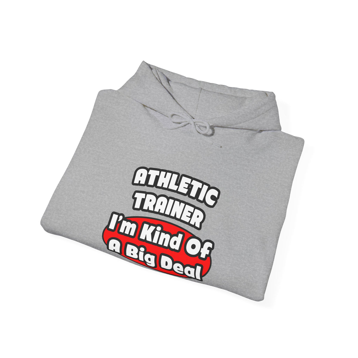 Athletic Trainer ... Big Deal - Unisex Heavy Blend™ Hooded Sweatshirt