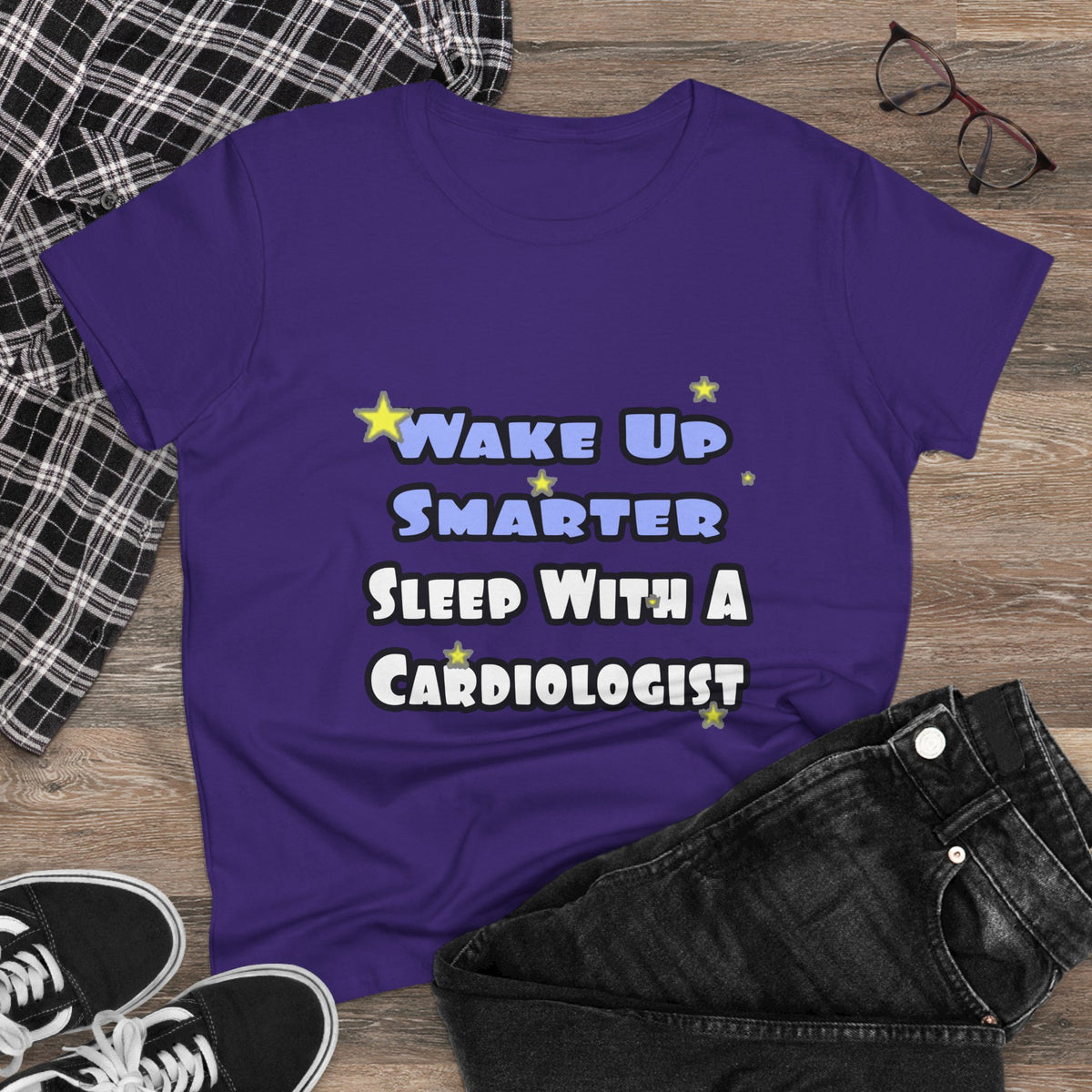 Wake Up Smarter...Sleep With a Cardiologist - Women's Midweight Cotton Tee