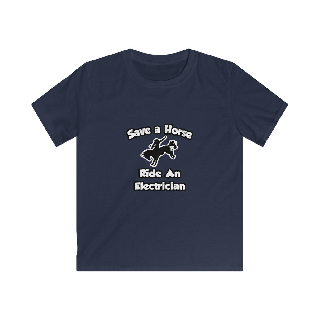 Save a Horse .. Ride an Electrician - Kids Softstyle Tee