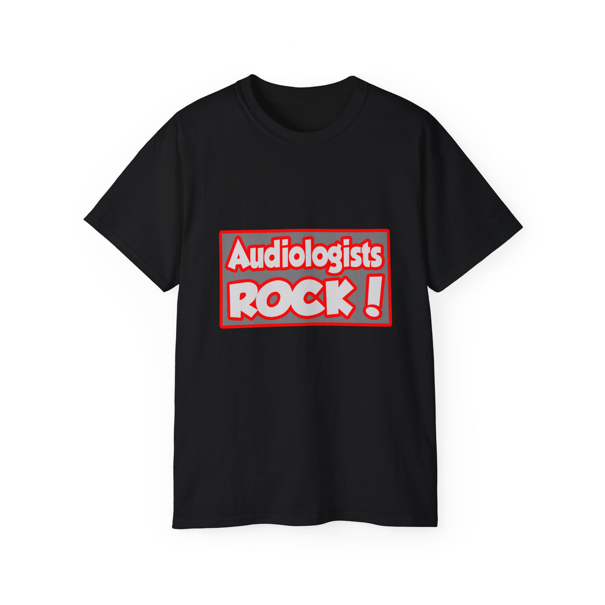 Audiologists Rock! - Unisex Ultra Cotton Tee