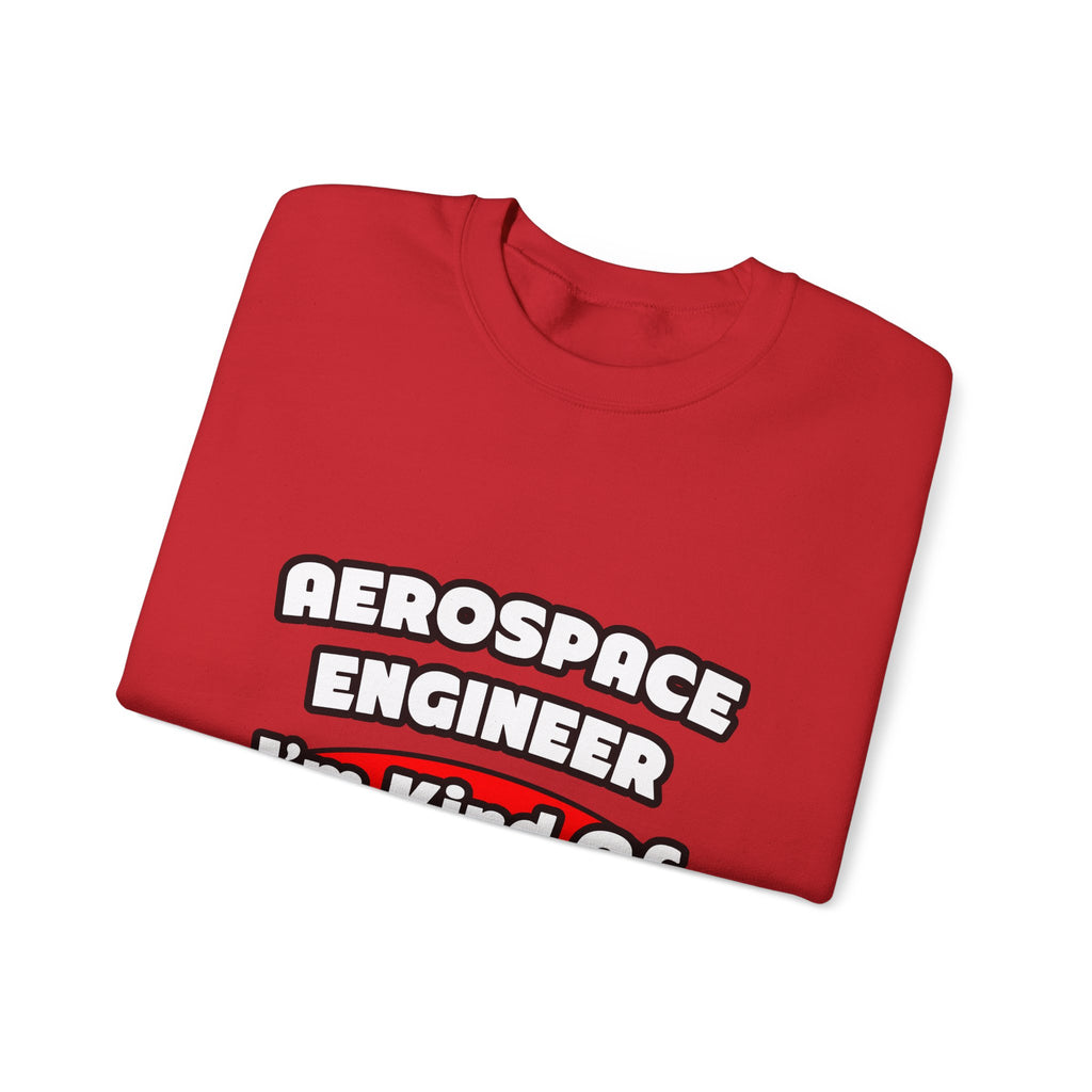 Aerospace Engineer...Big Deal - Unisex Heavy Blend™ Crewneck Sweatshirt