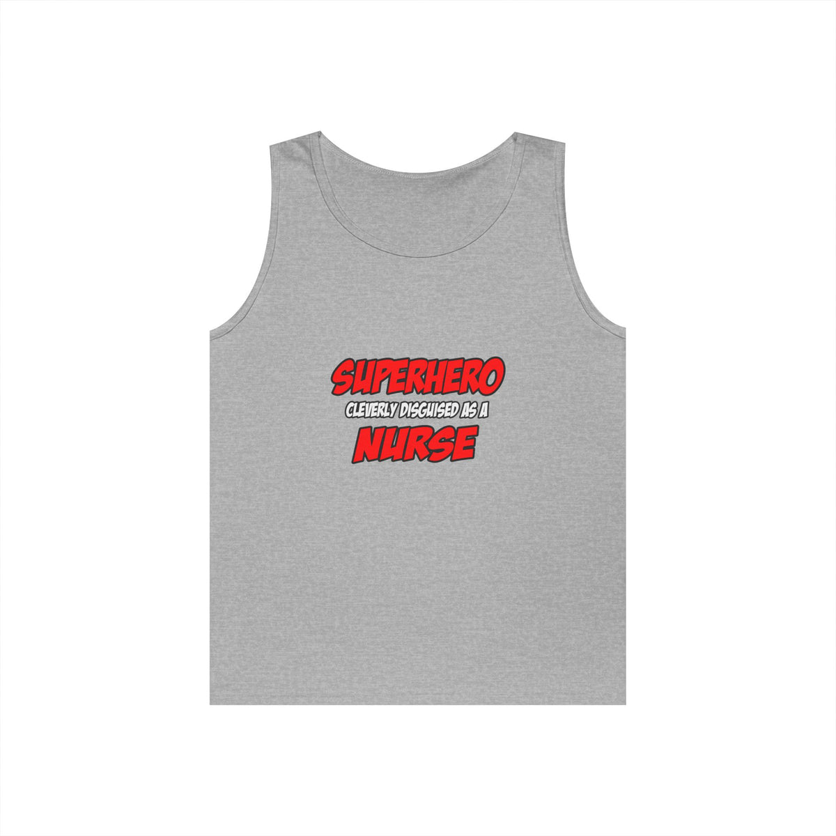 Superhero...Nurse - Unisex Heavy Cotton Tank Top