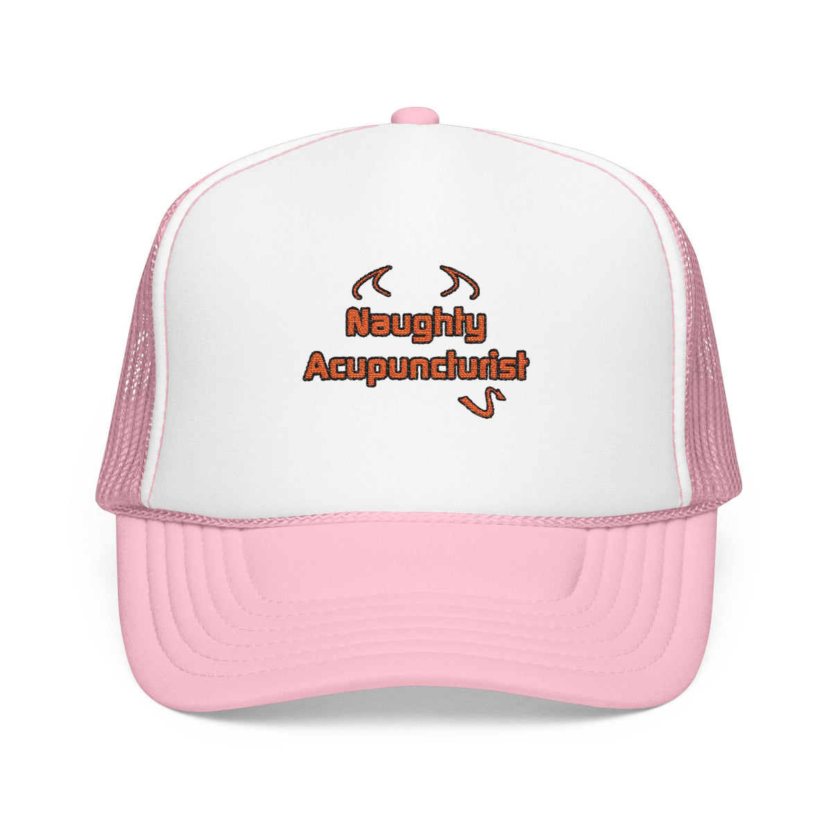 Naughty Acupuncturist - Foam Trucker Hat