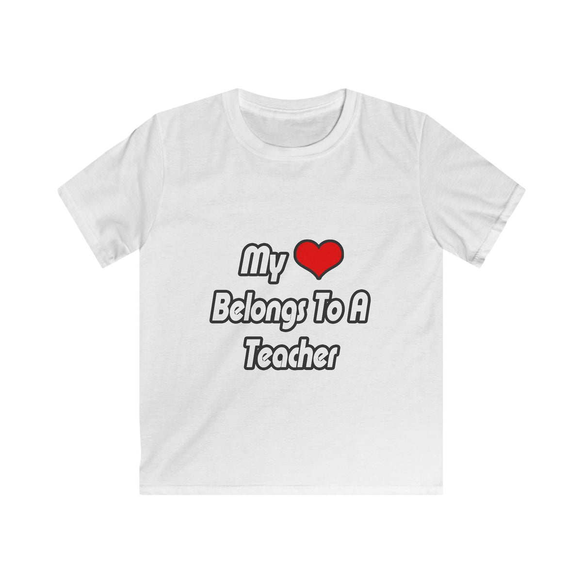 My Heart Belongs To A Teacher - Kids Softstyle Tee