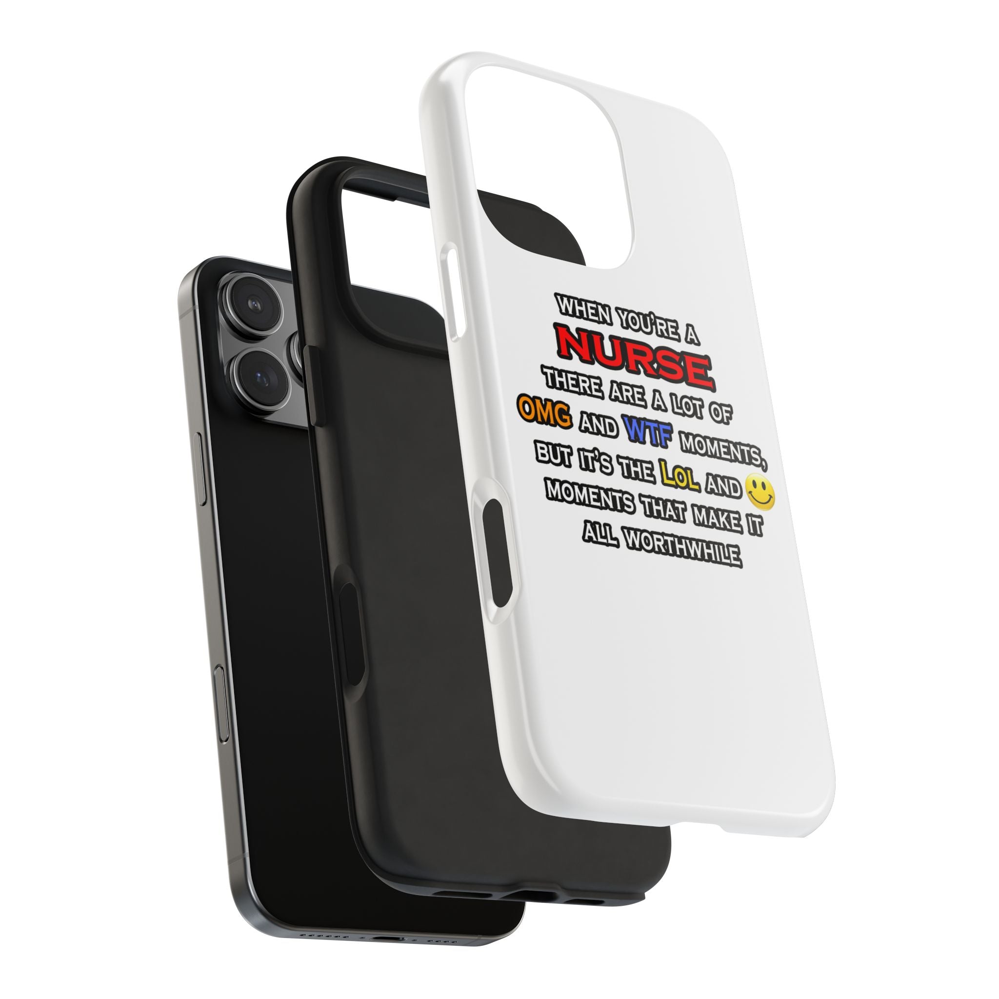 Nurse ... OMG WTF LOL - Tough Phone Cases